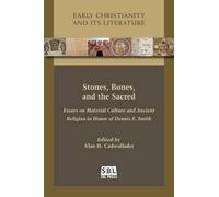Stones, Bones, and the Sacred (Tascabile)