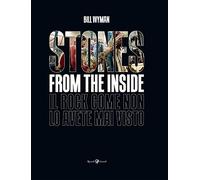 Stones from the inside [Hardcover] [May 26, 2020] Wyman, Bill