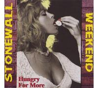 Stonewall Weekend - Hungry for More