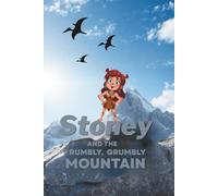 Stoney and the Rumbly, Grumbly Mountain