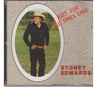 stoney edwards - stoney edwards - just for old times sake