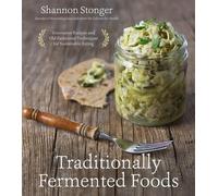 Stonger, Shannon Traditionally Fermented Foods (Tascabile)