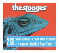 Stooges - My Girl Hates My Heroin + Live & Rare