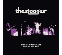 Stooges The - Live At Goose Lake: August 8Th 1970