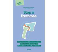 Stop à l'arthrose: Mes petits Doc's santé