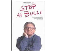 Stop ai bulli. La violenza giovanile e le responsabilità dei genitori