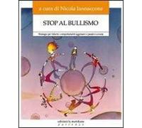 Stop al bullismo. Strategie per ridurre i comportamenti aggressivi e passivi a scuola. Con DVD
