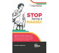 STOP being a MAGGU | A Story of Turning Struggles into Success | Must for IIT JEE Main/ Advanced, NEET, Civil Services & other Competitive Exams | A Must-Read For Every Student
