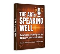 Stop Being Ignored - Learn to Speak Clearly, Confidently and Get People to Listen