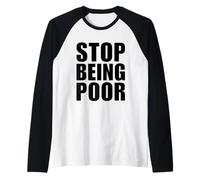 Stop Being Poor Y2K Aesthetic Trendy Maglia con Maniche Raglan