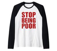 Stop Being Poor Y2K Aesthetic Trendy Maglia con Maniche Raglan