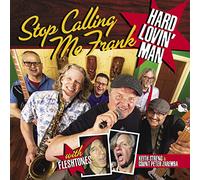 Stop Calling Me Frank - Hard Lovin Man [VINYL]
