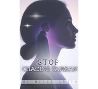 STOP Chasing Tarzan: Reclaim Your Power