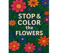 Stop & Color the Flowers