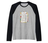 Stop Copying Me You're Not Even Doing It Right ------- Maglia con Maniche Raglan