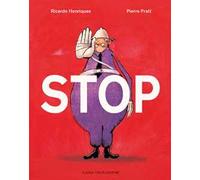Stop. Ediz. illustrata