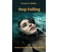 Stop Falling: Actions Speak Louder Than Words
