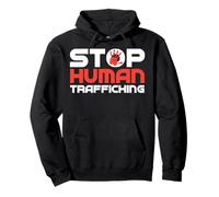 Stop Human Trafficking T-Shirt Felpa con Cappuccio