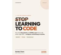 STOP LEARNING TO CODE: How a Call-Center Kid Built 25 Products and $330K a Year
