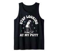Stop Looking At My Putt Canotta