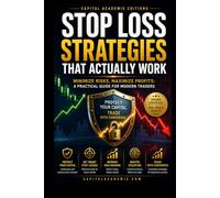 STOP LOSS STRATEGIES THAT ACTUALLY WORK: Learn how to protect your trading capital, cut losses with discipline, and use stop-loss strategies that help you stay in the market longer.