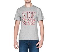 Stop Making Sense Bianca Uomo Maglietta Grey Men's T-Shirt Tee