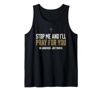 Stop Me And I'll Pray for You Faith Message Encourage Canotta