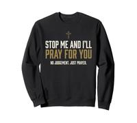 Stop Me And I'll Pray for You Faith Message Encourage Felpa