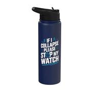 Stop My Watch Funny Runner Runner Running Marathon Stainless Steel Insulated Water Bottle