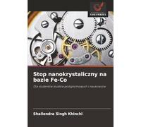 Stop nanokrystaliczny na bazie Fe-Co: Dla studentów studiów podyplomowych i naukowców