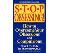 Edna B. Foa Reid Wilson Stop Obsessing (Tascabile)
