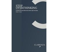 Stop Overthinking: O método CUT para deixar de dar voltas e agir com clareza