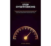 Stop Overworking: A Solopreneur's System to Cap Your Client Load, Set Boundaries That Actually Hold, and Build a Business That Doesn't Burn You Out: 6