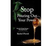Stop Pouring Out Your Power: The End of People-Pleasing - Becoming Untamed