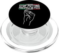 Stop Putting Pineapple On Pizza Funny Italian PopSockets PopGrip per MagSafe