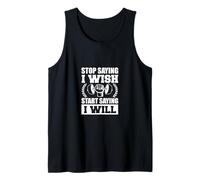 Stop Saying I Wish Start Saying I Will Inspiring Quotes Canotta