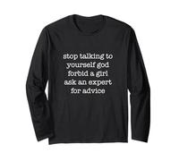 Stop Talking To Yourself Funny Sarcastic Ironic Weird Girl Maglia a Manica