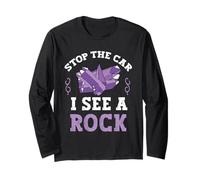 Stop The Car I See A Rock Cool Rocks Lovers Funny Rock Citazione Maglia a Manica