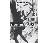 Stop the Clocks!: Time and Narrative in Cinema