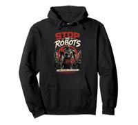 Stop The Robots: AI Resistance Reclaim Future Rebel Felpa con Cappuccio