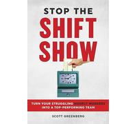 Scott Greenberg Stop the Shift Show (Tascabile)
