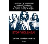Stop violenza! Racconti di donne maltrattate