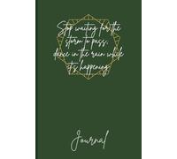 Stop Waiting for the Storm to Pass...: cute ruled journal, notebook, to record your vision, ideas, thoughts, and dreams.