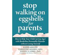 Stop Walking on Eggshells for Parents: How to Help Your Child (of Any Age)