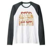 Stop Yelling At Me Sarcasmo dell'umore introverso Maglia con Maniche Raglan