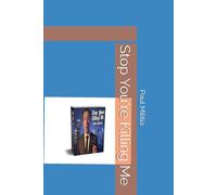 Stop You're Killing Me