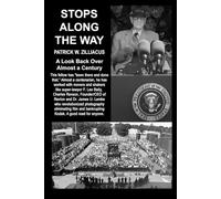 Stops Along the Way: A Lookback Over Almost a Century