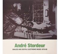 Stordeur, Andre - Analog & Digital Electronic Music 1978-80