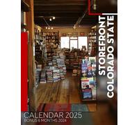 Store Front Colorado State 2025: 18 Months of Colorado Vistas July 2024 to December 2025 Organize with a Large-Sized Highlighting Colorado's Unique Local Businesses Ideal Gifts