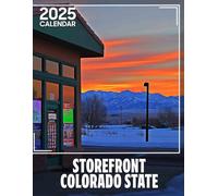 Store Front Colorado State 2025: Celebrate the Essence of Colorado 2025 Featuring StoreFront Scenes Perfect for Planning and Organizing Your Year with a Large Size Ideal Gifts